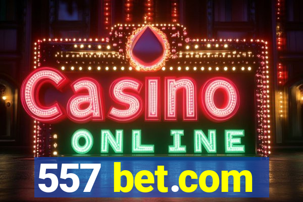 557 bet.com